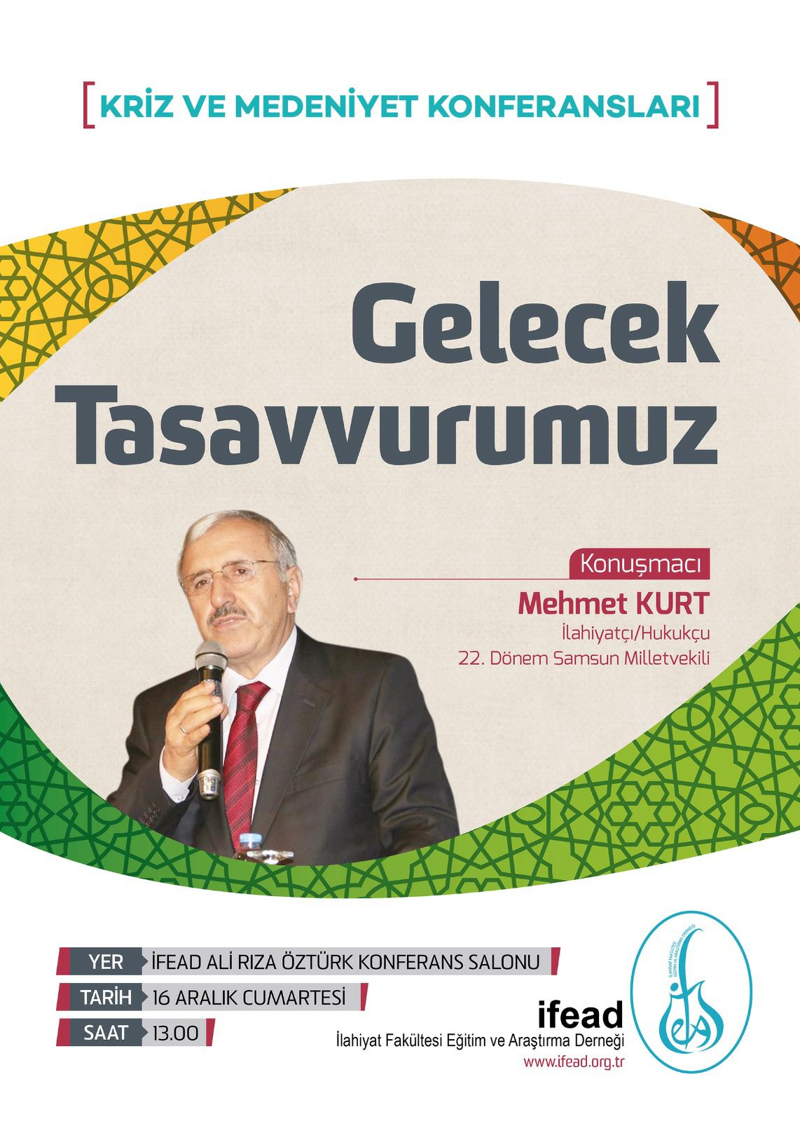 Kriz ve Medeniyet Konferansları